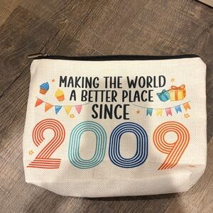 17th Birthday Making The World A Better Place Since 2009 Zip Up Pouch